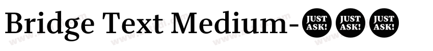 Bridge Text Medium字体转换 Bridge Text Medium字体转换